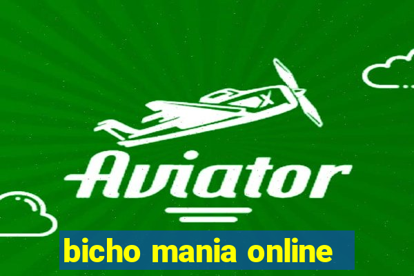 bicho mania online